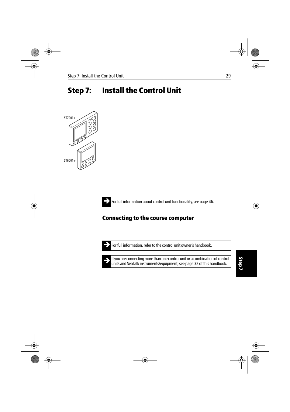 Step 7: install the control unit, Connecting to the course computer, Install the control unit | Raymarine 150/400 User Manual | Page 37 / 64