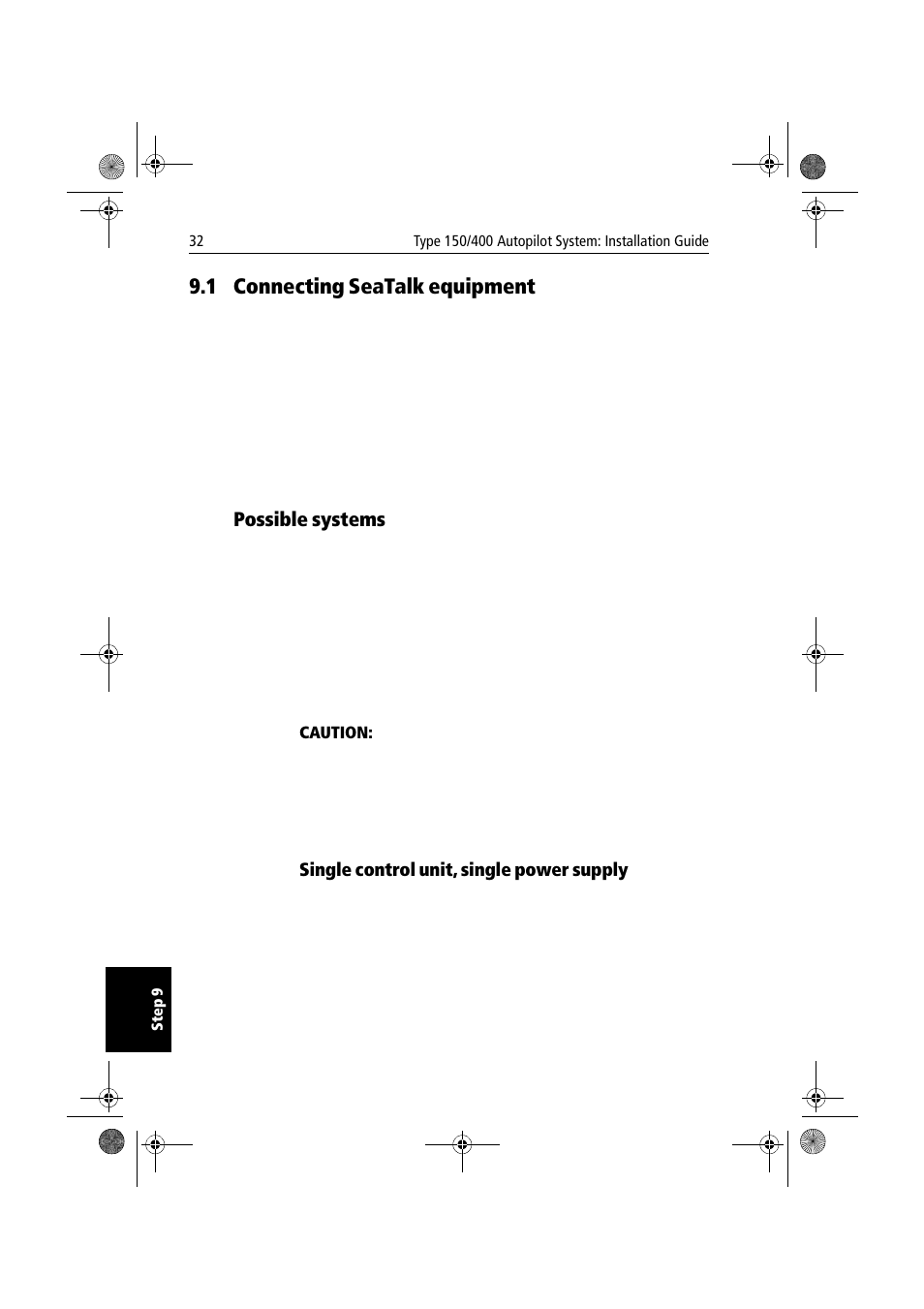 1 connecting seatalk equipment, Possible systems, Single control unit, single power supply | Connecting seatalk equipment | Raymarine 150/400 User Manual | Page 40 / 64