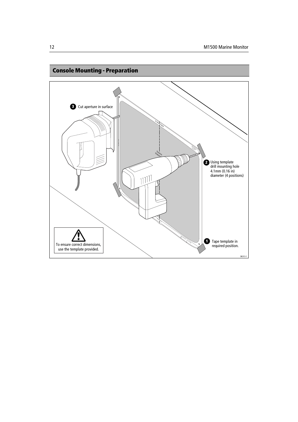 Console mounting - preparation, Cut aperture in surface | Raymarine M1500 User Manual | Page 20 / 30