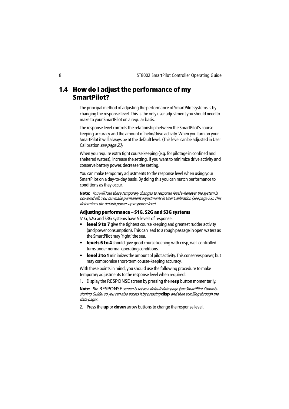 4 how do i adjust the performance of my smartpilot, Adjusting performance - s1g, s2g and s3g systems | Raymarine ST8002 User Manual | Page 18 / 48