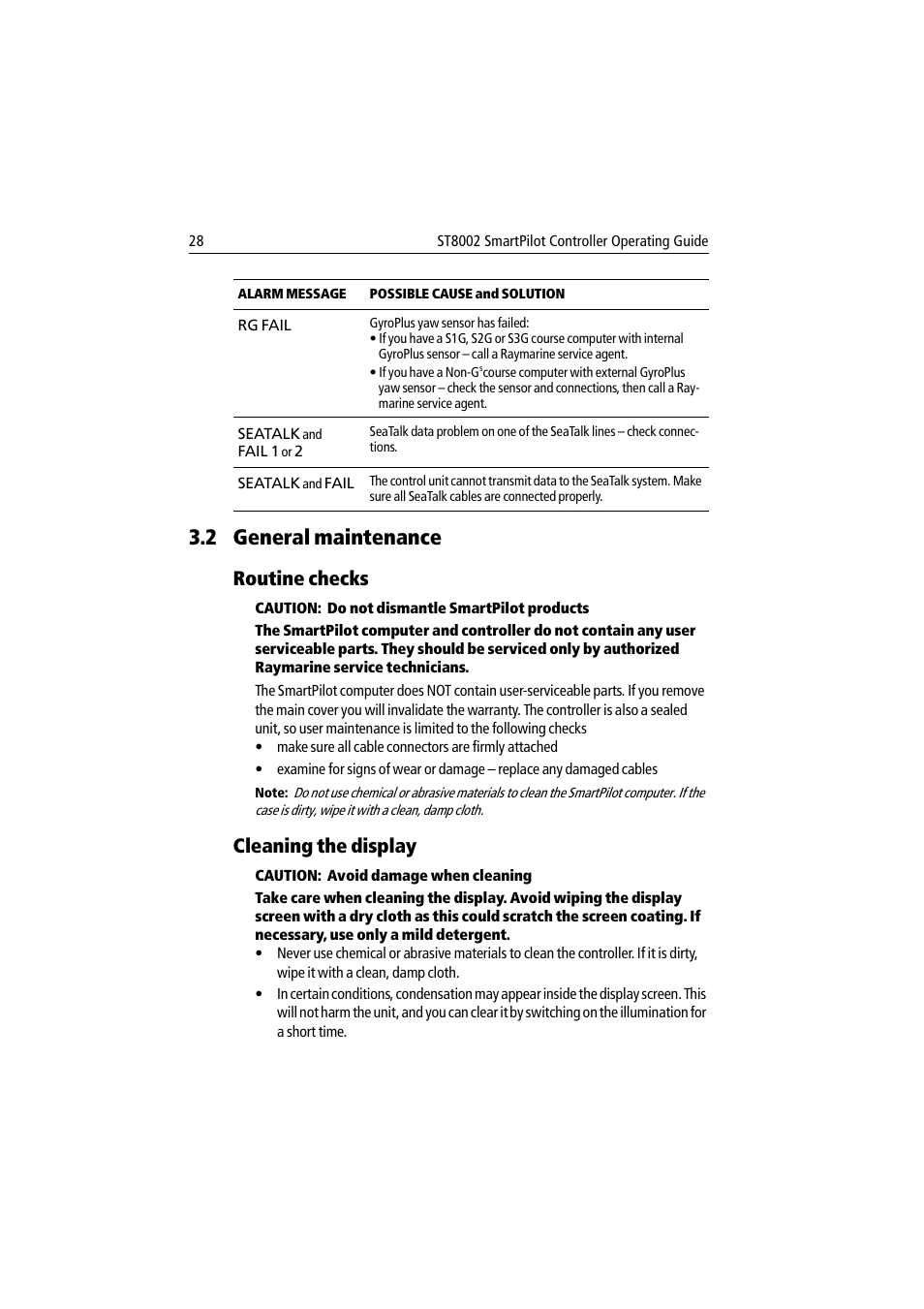 2 general maintenance, Routine checks, Cleaning the display | Caution: do not dismantle smartpilot products, Caution: avoid damage when cleaning | Raymarine ST8002 User Manual | Page 38 / 48