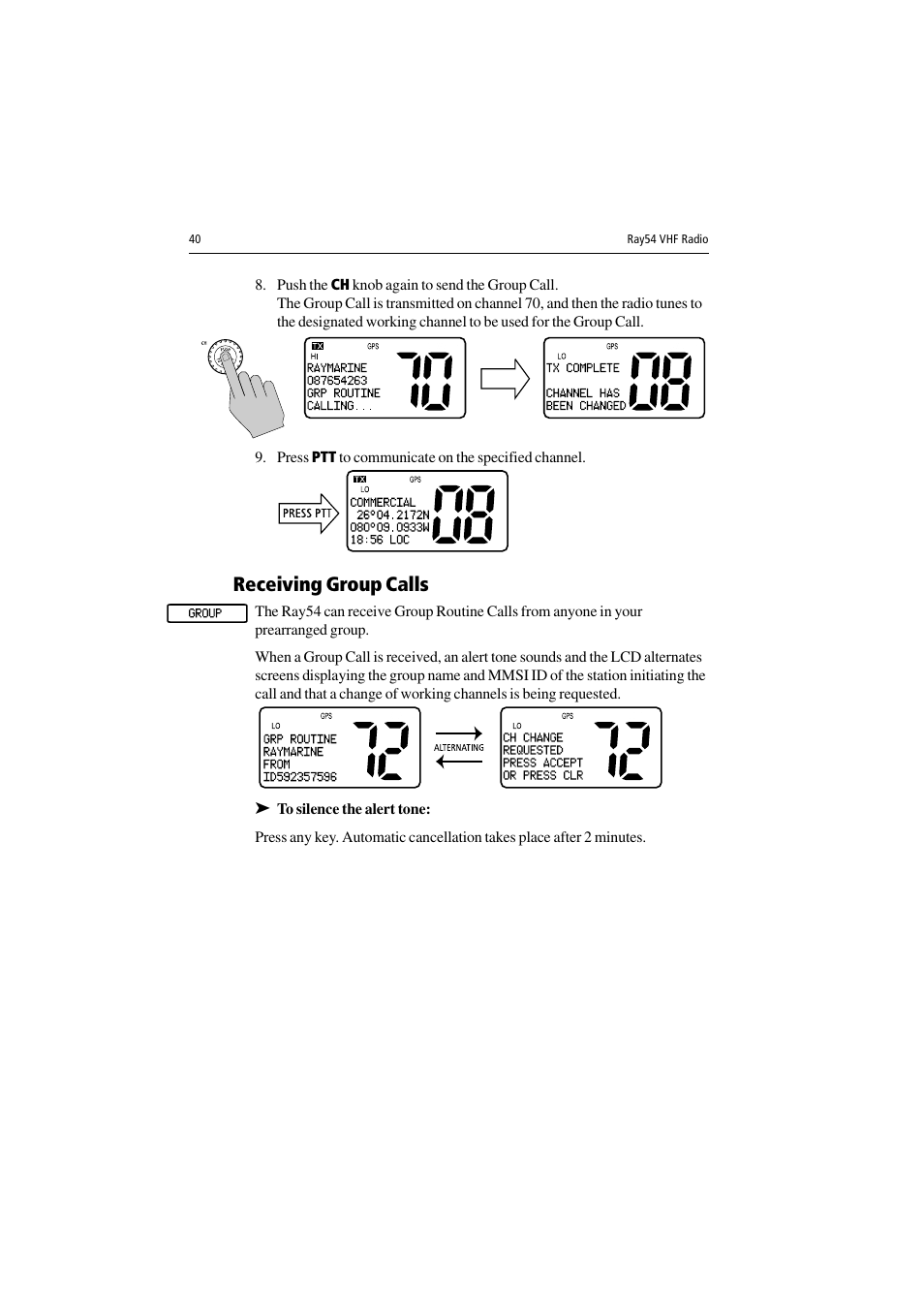 Press ptt to communicate on the specified channel, Receiving group calls, To silence the alert tone | Raymarine Ray54 User Manual | Page 50 / 112