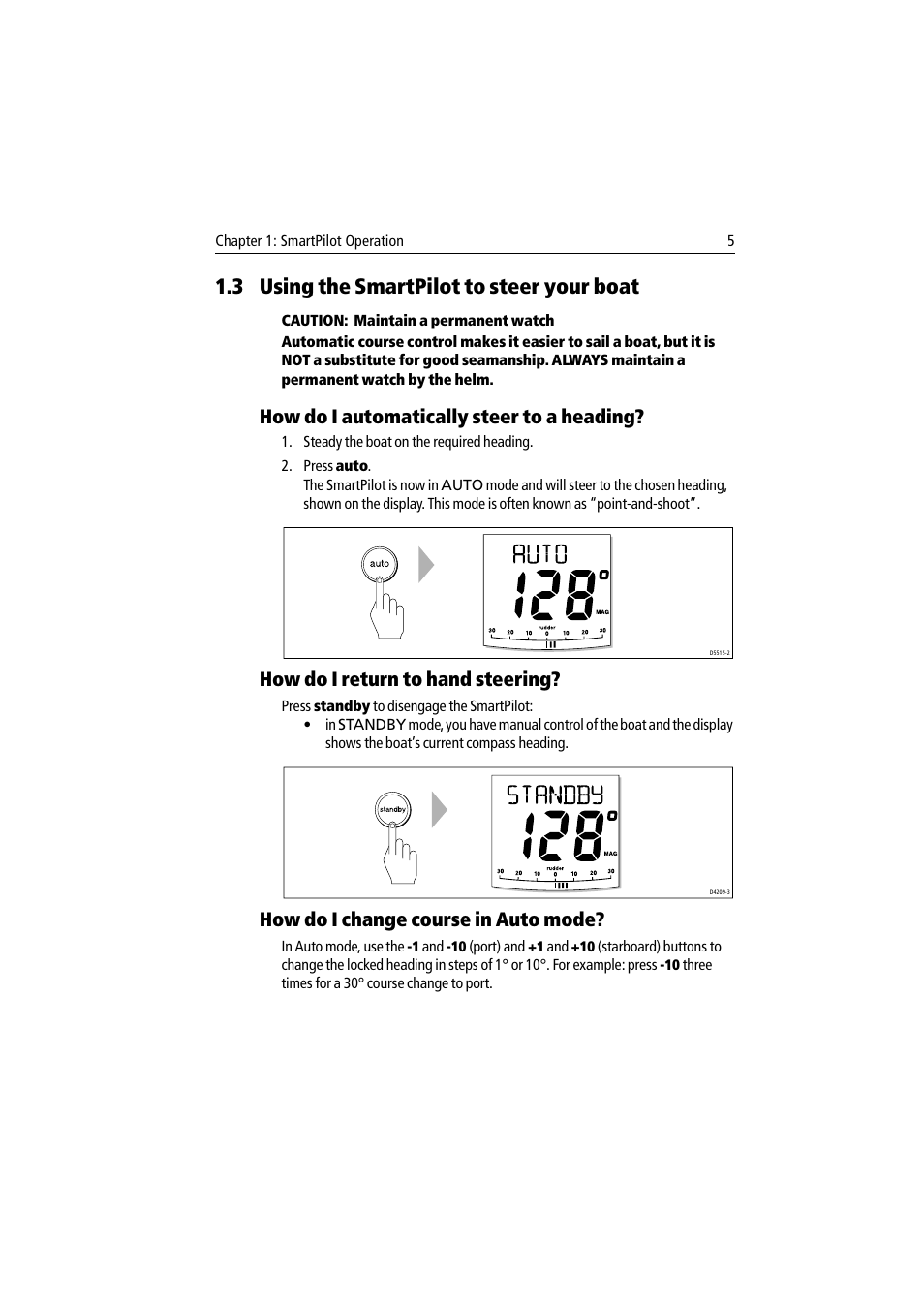 3 using the smartpilot to steer your boat, How do i automatically steer to a heading, How do i return to hand steering | How do i change course in auto mode | Raymarine ST7002 User Manual | Page 15 / 52