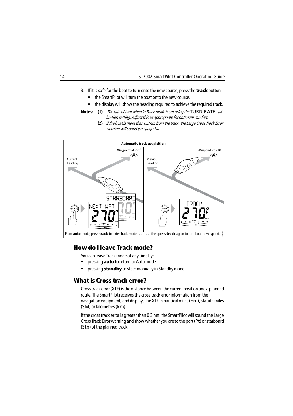 How do i leave track mode, What is cross track error | Raymarine ST7002 User Manual | Page 24 / 52