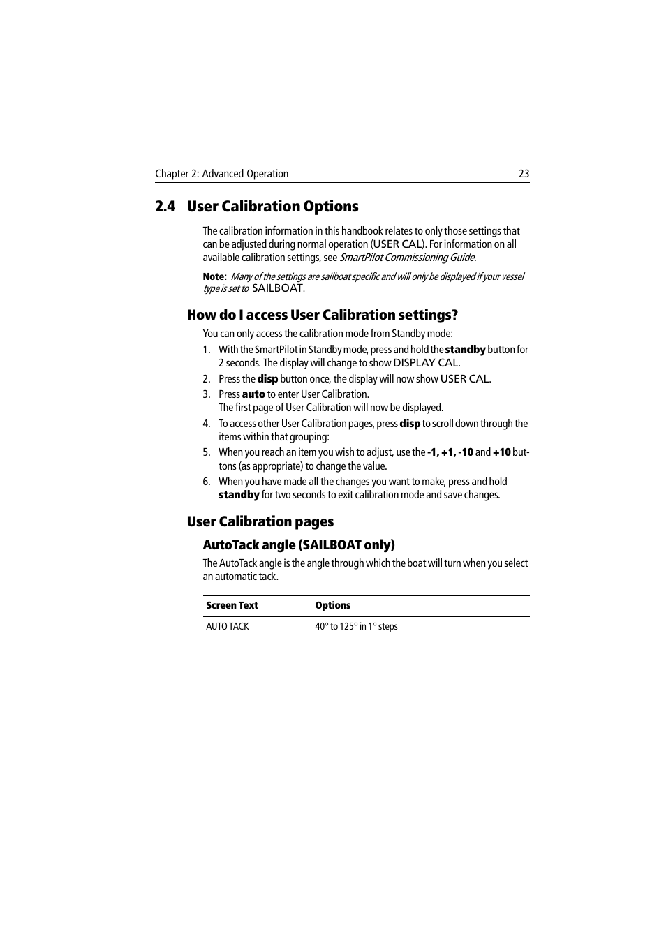 4 user calibration options, How do i access user calibration settings, Autotack angle (sailboat only) | User calibration pages | Raymarine ST7002 User Manual | Page 33 / 52