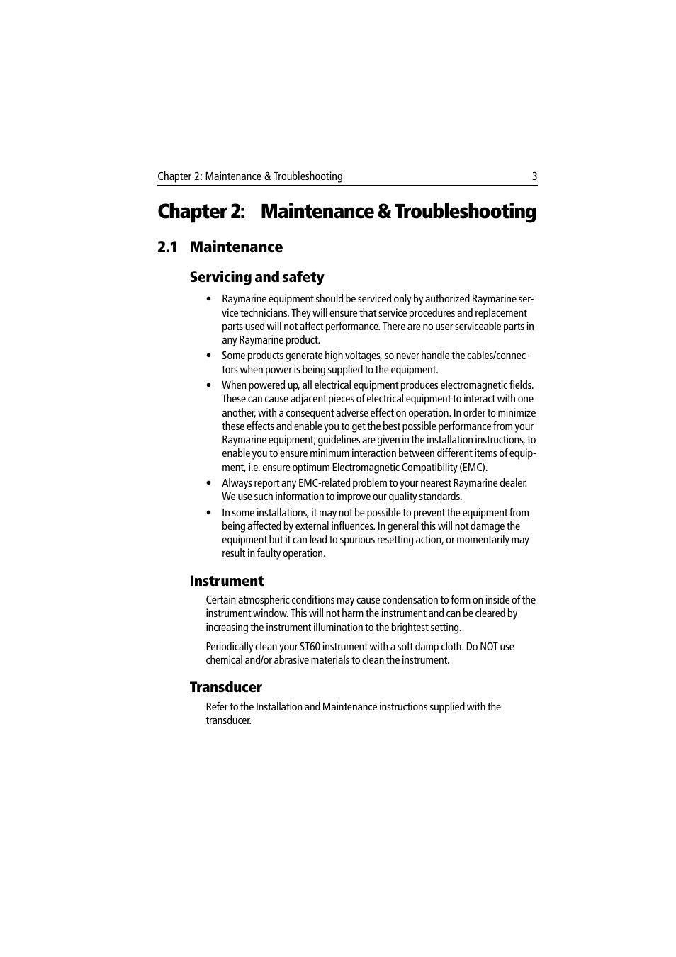 Chapter 2: maintenance & troubleshooting, 1 maintenance, Servicing and safety | Instrument, Transducer, Servicing and safety instrument transducer | Raymarine ST60 User Manual | Page 13 / 38