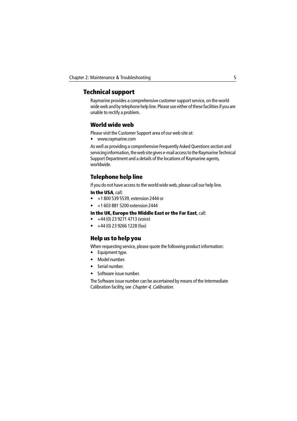 Technical support, World wide web, Telephone help line | Help us to help you | Raymarine ST60 User Manual | Page 15 / 38