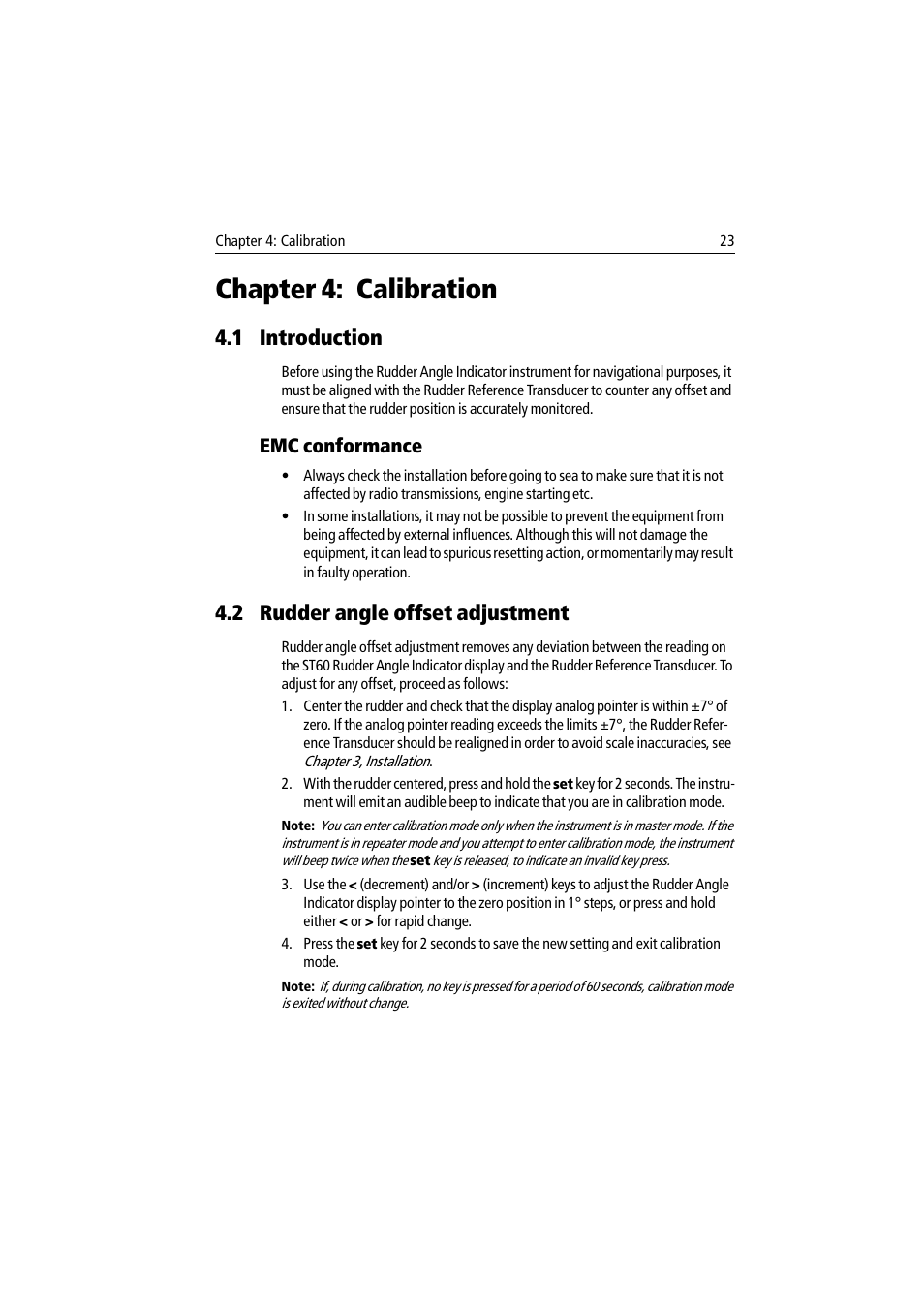 Chapter 4: calibration, 1 introduction, Emc conformance | 2 rudder angle offset adjustment | Raymarine ST60 User Manual | Page 33 / 38