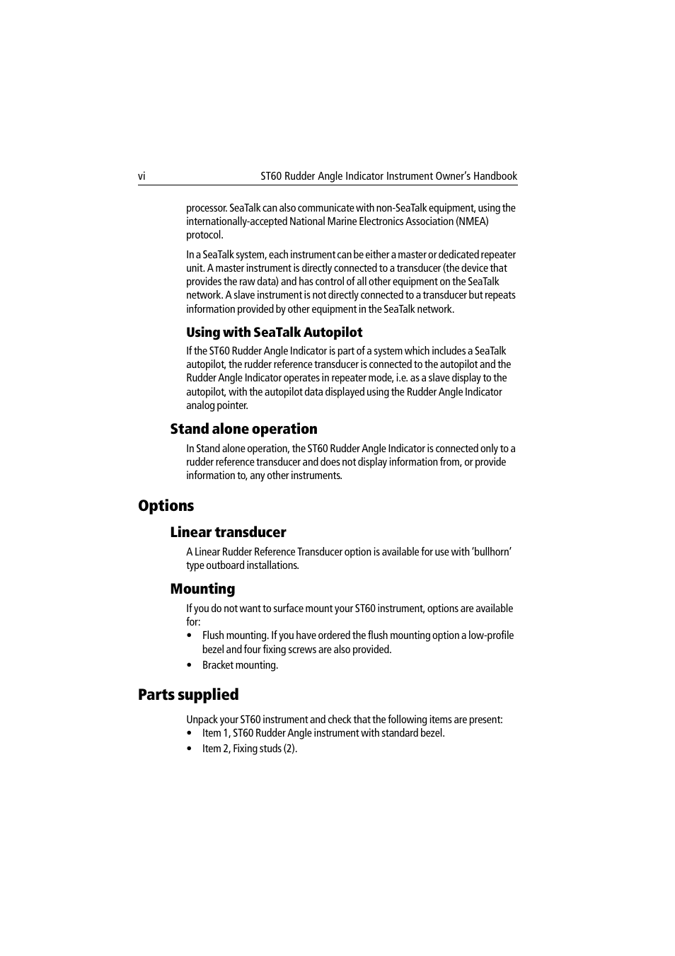 Using with seatalk autopilot, Stand alone operation, Options | Linear transducer, Mounting, Parts supplied | Raymarine ST60 User Manual | Page 8 / 38