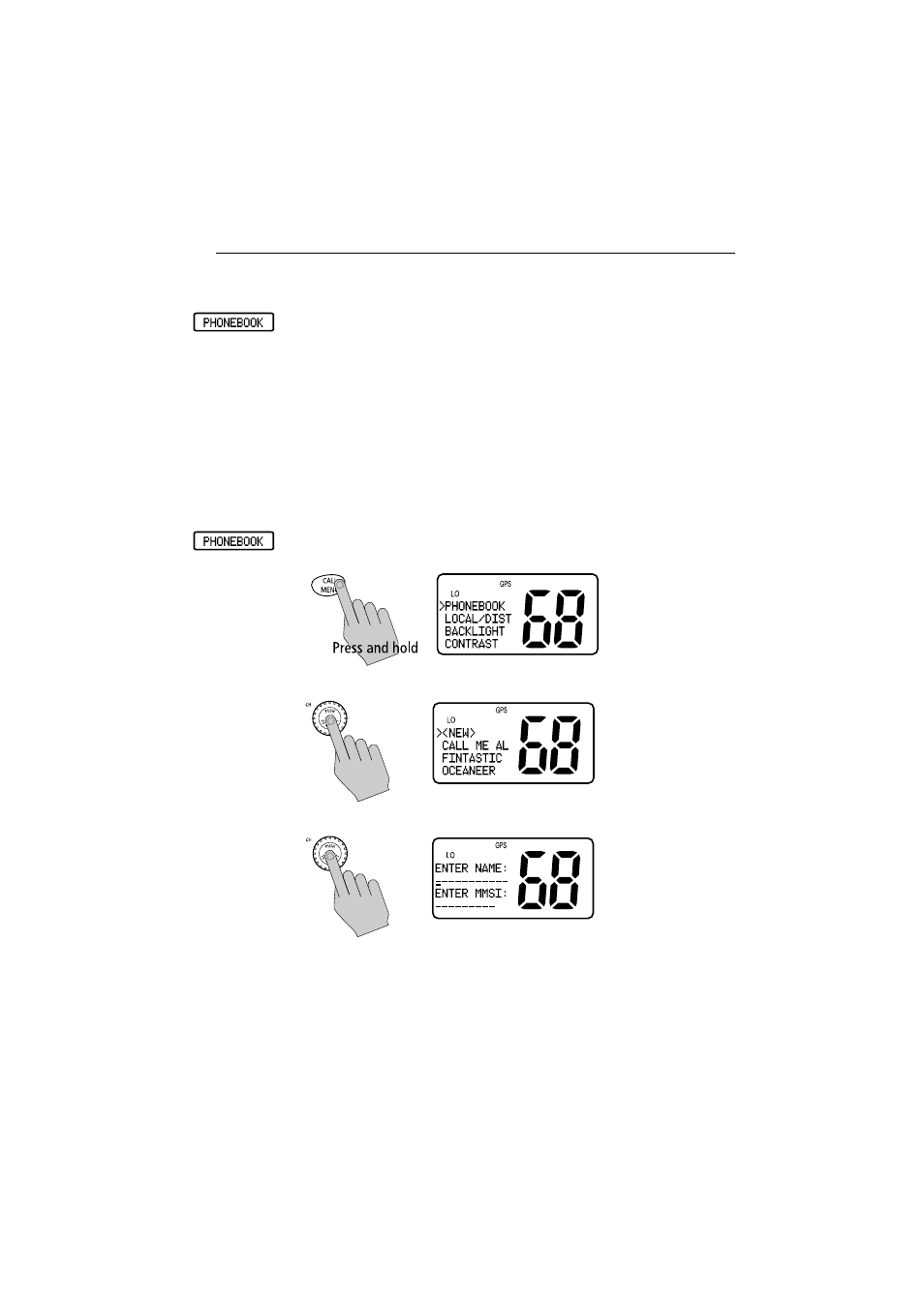 2 dsc phonebook, Adding an entry | Raymarine Ray54E User Manual | Page 69 / 116