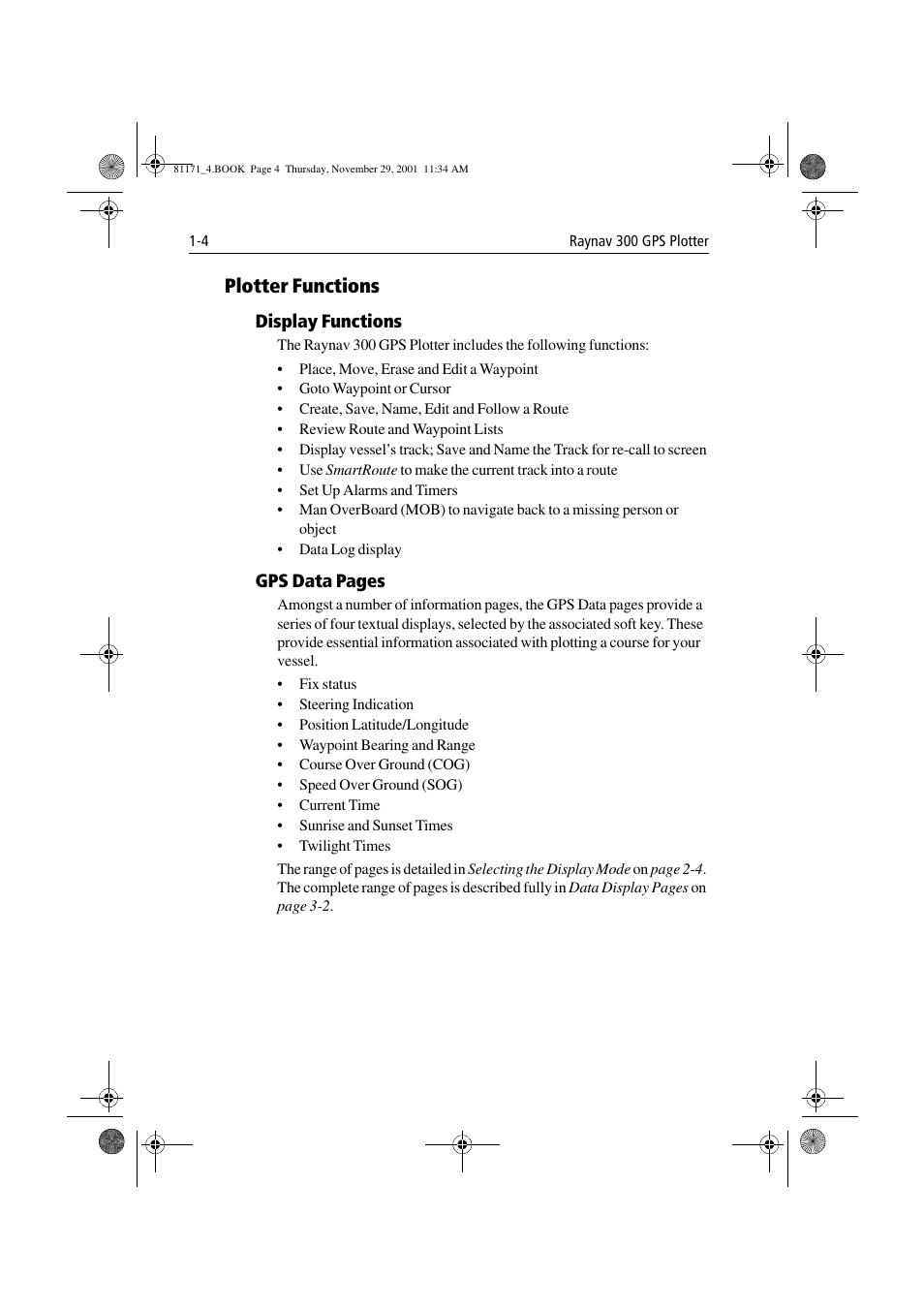 Plotter functions, Display functions, Plotter functions -4 | Gps data pages | Raymarine GPS Plotter User Manual | Page 15 / 131