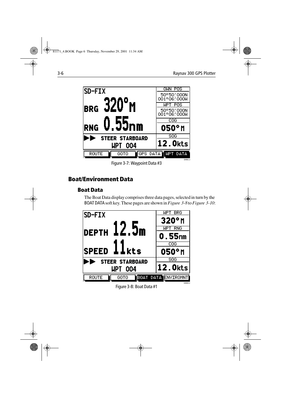 Figure 3-7: waypoint data #3, Boat/environment data, Boat data | Figure 3-8: boat data #1, Boat/environment data -6, Depth, Speed | Raymarine GPS Plotter User Manual | Page 35 / 131