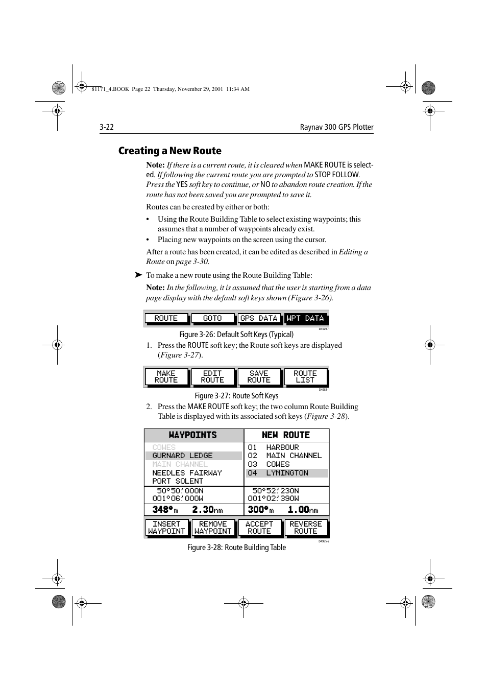 Creating a new route, Figure 3-26: default soft keys (typical), Figure 3-27: route soft keys | Figure 3-28: route building table, Creating a new route -22 | Raymarine GPS Plotter User Manual | Page 51 / 131