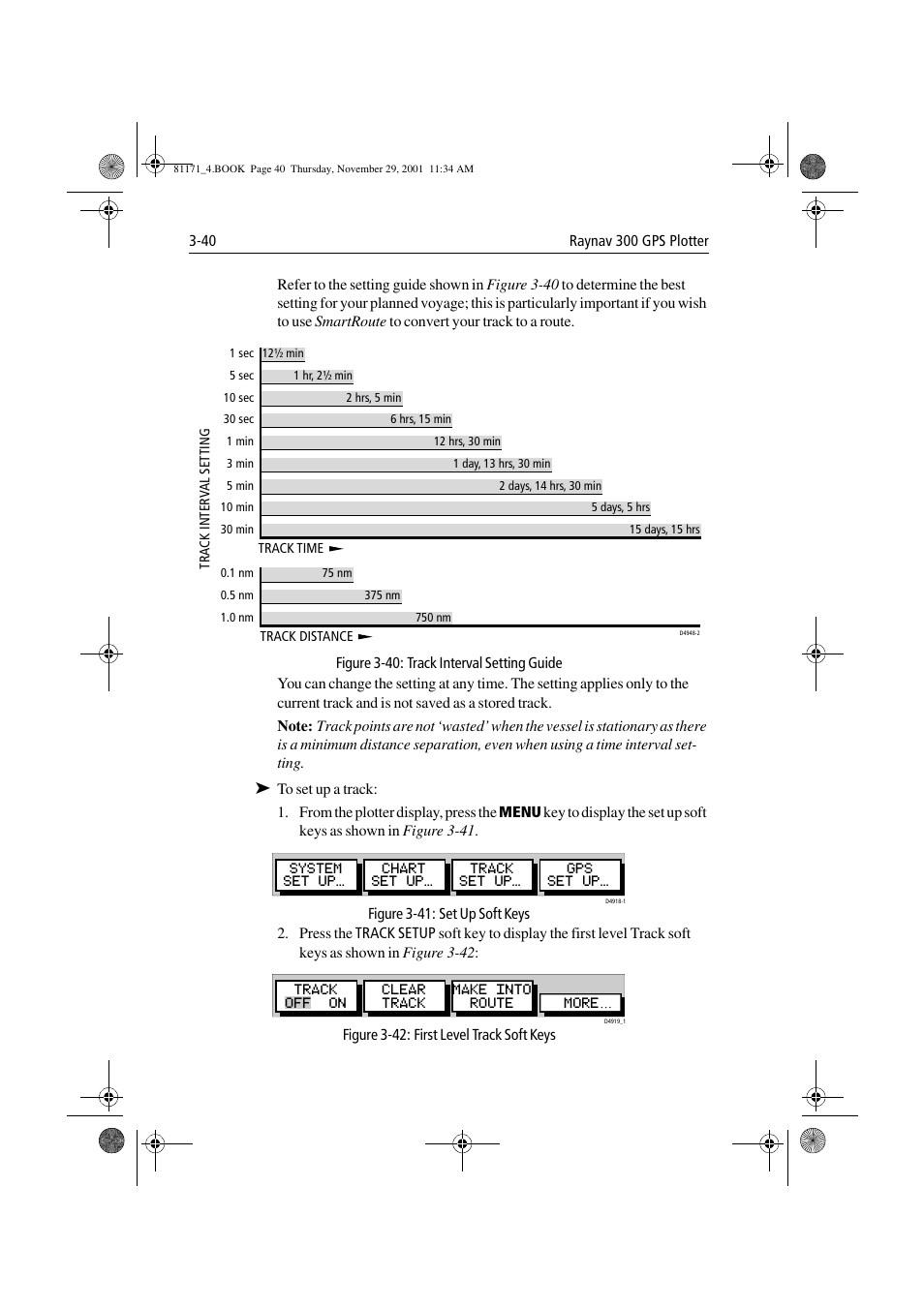 Figure 3-40: track interval setting guide, Figure 3-41: set up soft keys, Figure 3-42: first level track soft keys | Raymarine GPS Plotter User Manual | Page 69 / 131