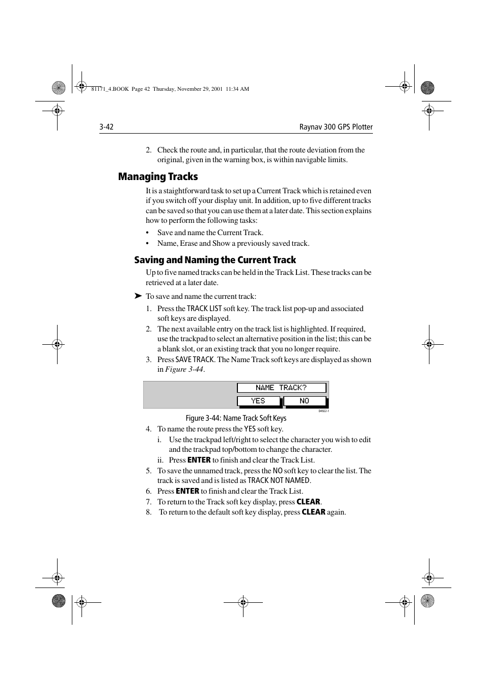 Managing tracks, Saving and naming the current track, Figure 3-44: name track soft keys | Managing tracks -42 | Raymarine GPS Plotter User Manual | Page 71 / 131