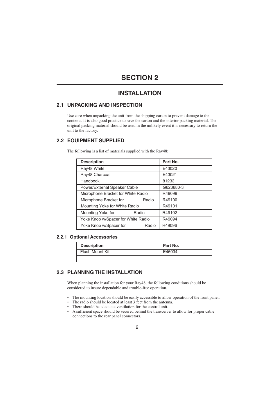 Section 2: installation, 1 unpacking and inspection, 2 equipment supplied | 1 optional accessories, 3 planning the installation, Installation | Raymarine Ray48 User Manual | Page 7 / 42