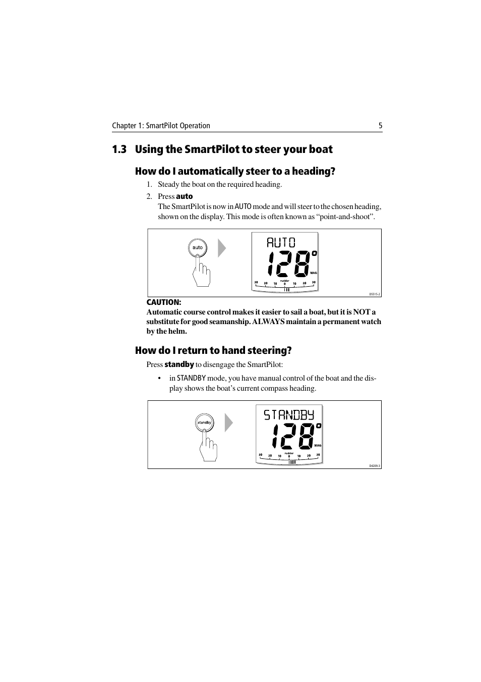 3 using the smartpilot to steer your boat, How do i automatically steer to a heading, How do i return to hand steering | Raymarine ST7001 User Manual | Page 11 / 48