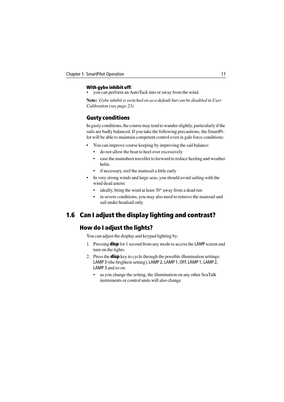 6 can i adjust the display lighting and contrast, How do i adjust the lights, Gusty conditions | Raymarine ST7001 User Manual | Page 17 / 48