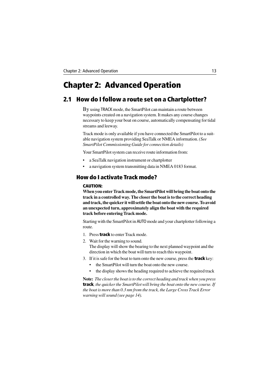 Chapter 2: advanced operation, 1 how do i follow a route set on a chartplotter, How do i activate track mode | Raymarine ST7001 User Manual | Page 19 / 48