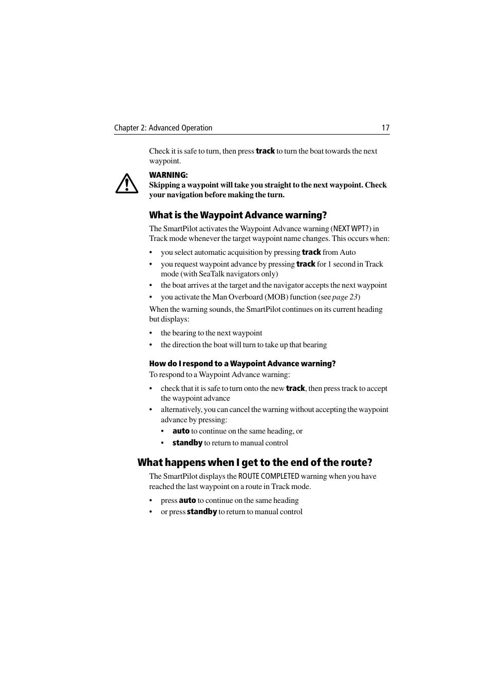 What happens when i get to the end of the route, What is the waypoint advance warning | Raymarine ST7001 User Manual | Page 23 / 48