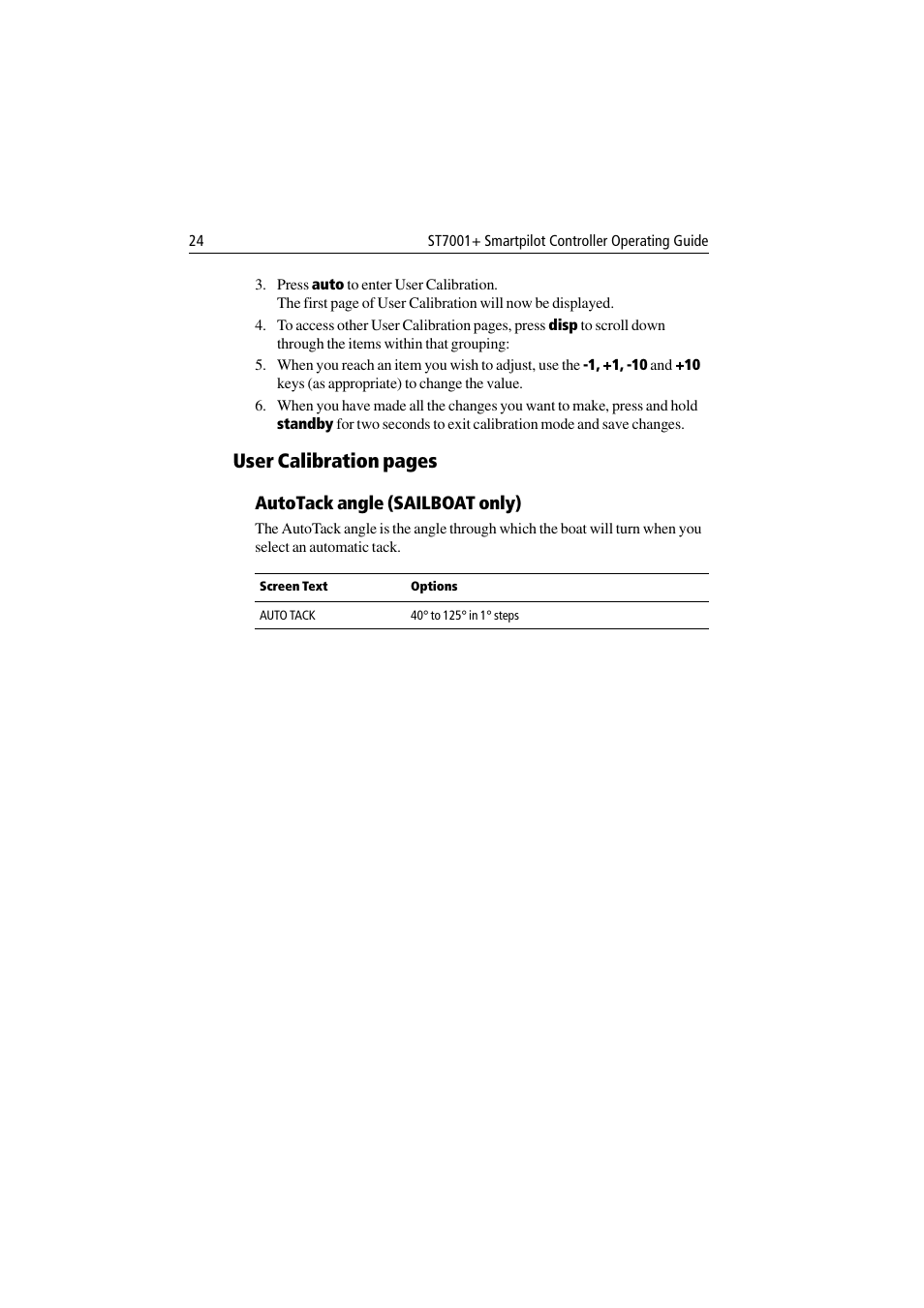 User calibration pages, Autotack angle (sailboat only) | Raymarine ST7001 User Manual | Page 30 / 48