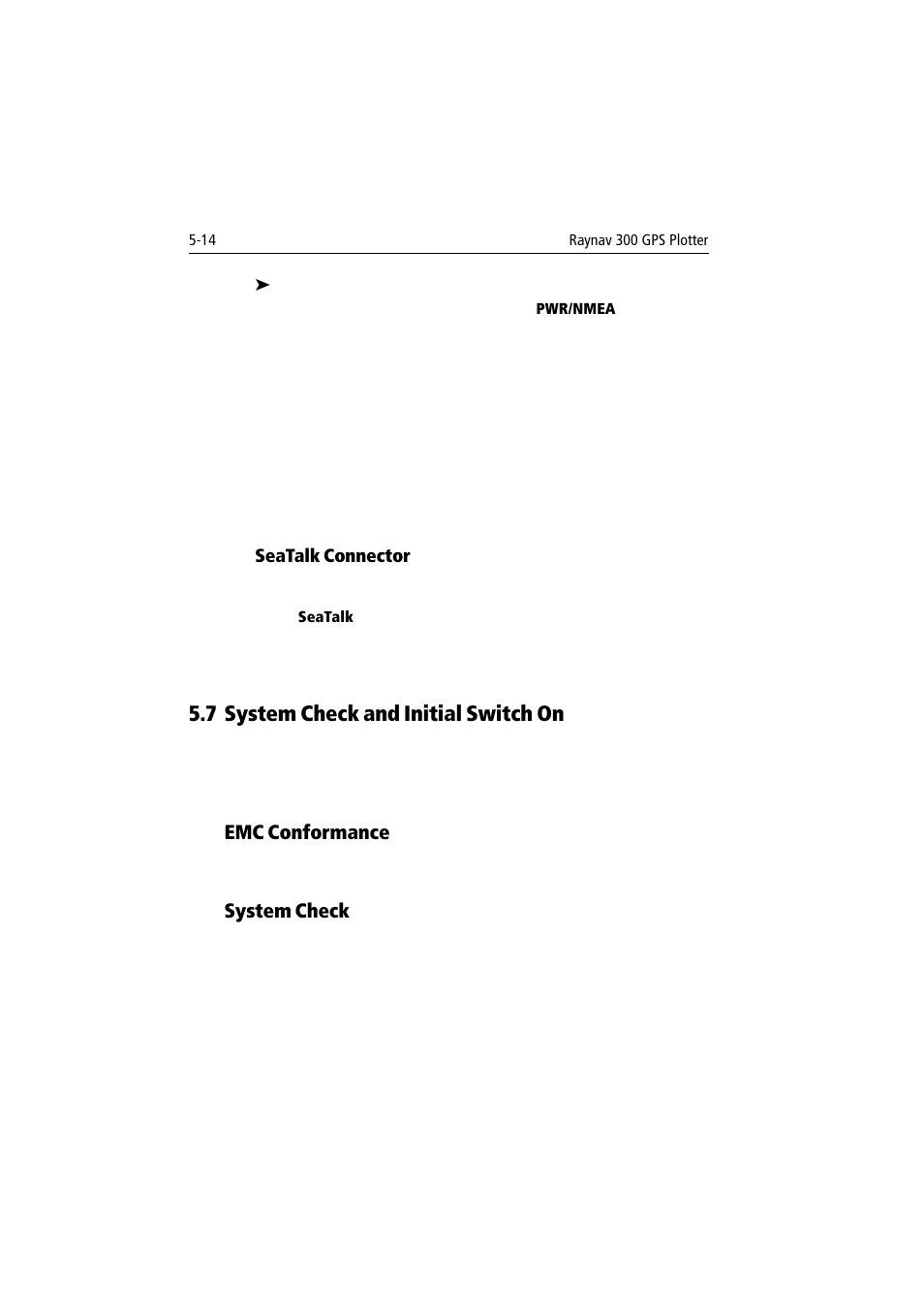 7 system check and initial switch on, Emc conformance, System check | Raymarine 300 User Manual | Page 108 / 136