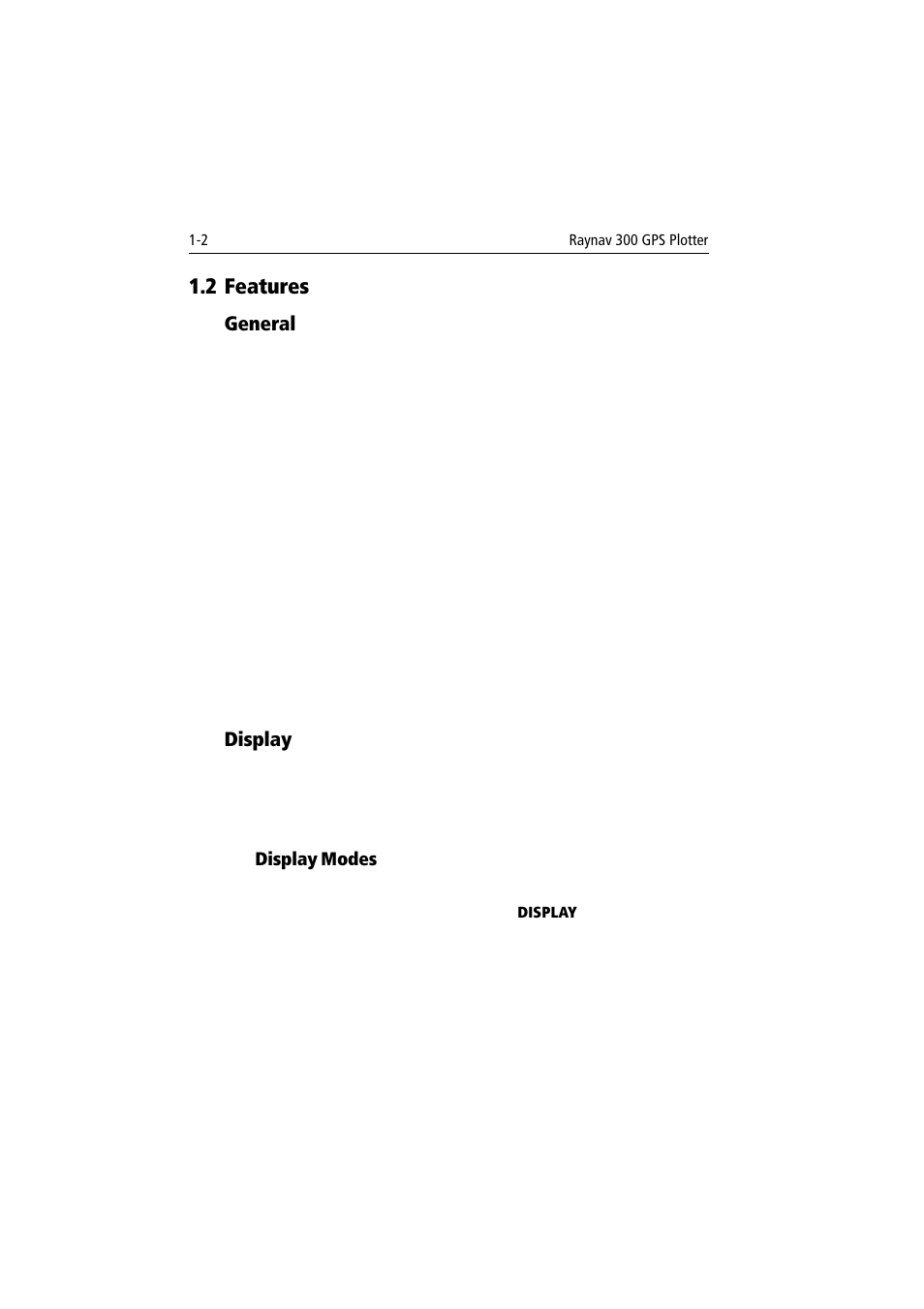 2 features, General, Display | Raymarine 300 User Manual | Page 12 / 136