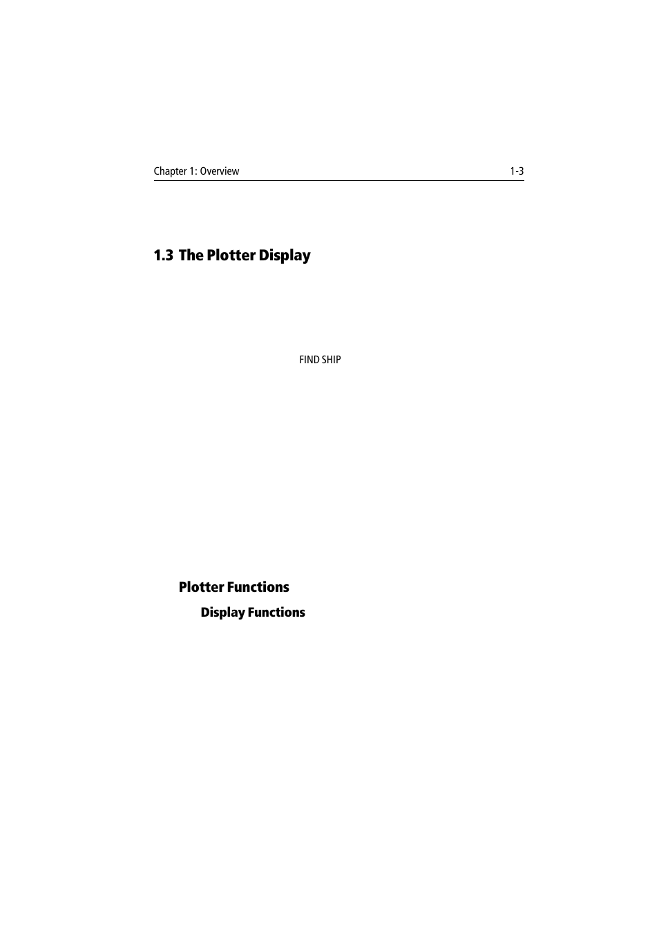 3 the plotter display, Plotter functions, Display functions | Raymarine 300 User Manual | Page 13 / 136