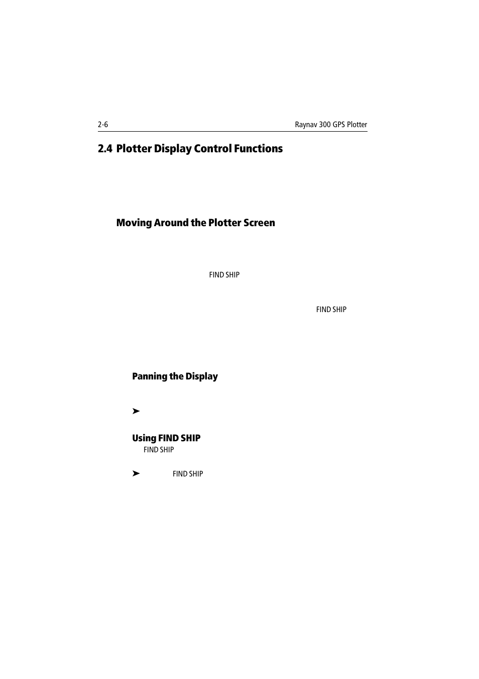 4 plotter display control functions, Moving around the plotter screen | Raymarine 300 User Manual | Page 24 / 136