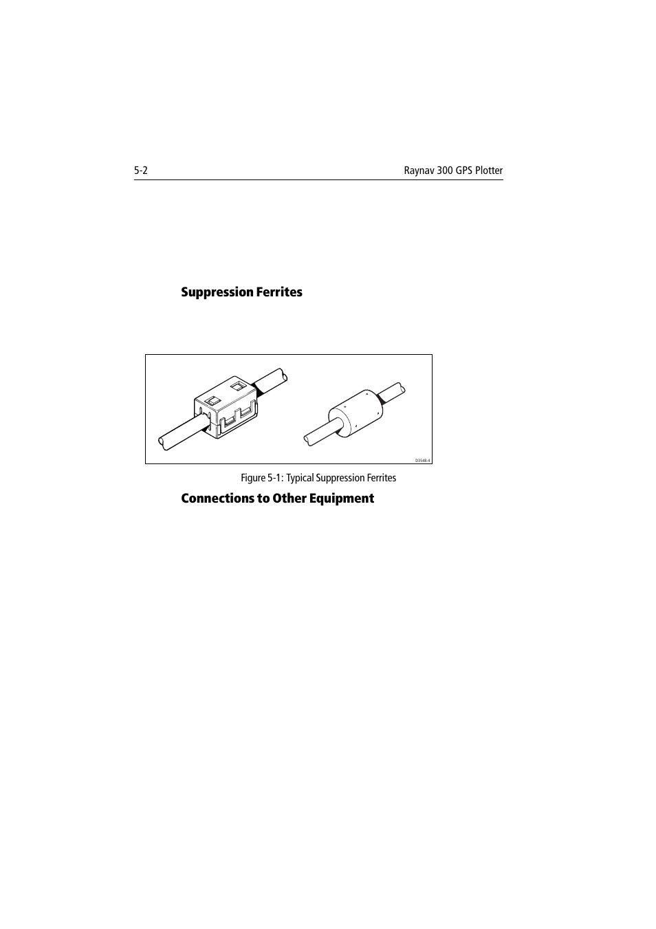 Suppression ferrites, Connections to other equipment | Raymarine 300 User Manual | Page 96 / 136