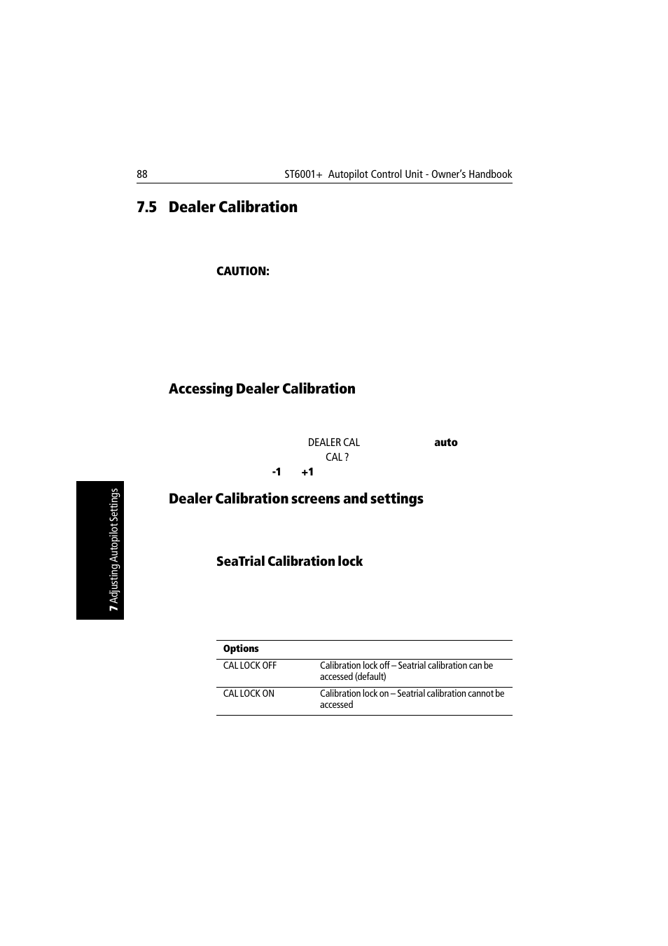 5 dealer calibration, Accessing dealer calibration, Dealer calibration screens and settings | Seatrial calibration lock, Dealer calibration | Raymarine autopilot User Manual | Page 101 / 137