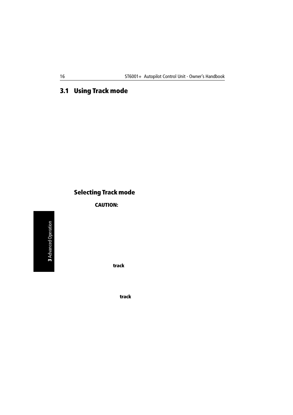 1 using track mode, Selecting track mode, Using track mode | Raymarine autopilot User Manual | Page 29 / 137