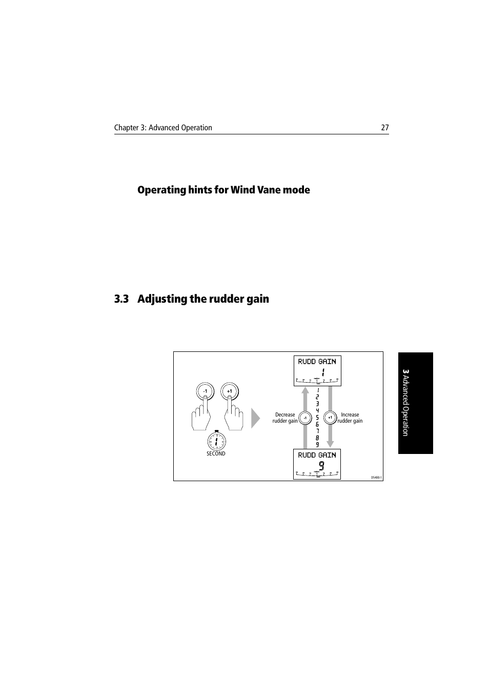Operating hints for wind vane mode, 3 adjusting the rudder gain, Adjusting the rudder gain | Raymarine autopilot User Manual | Page 40 / 137