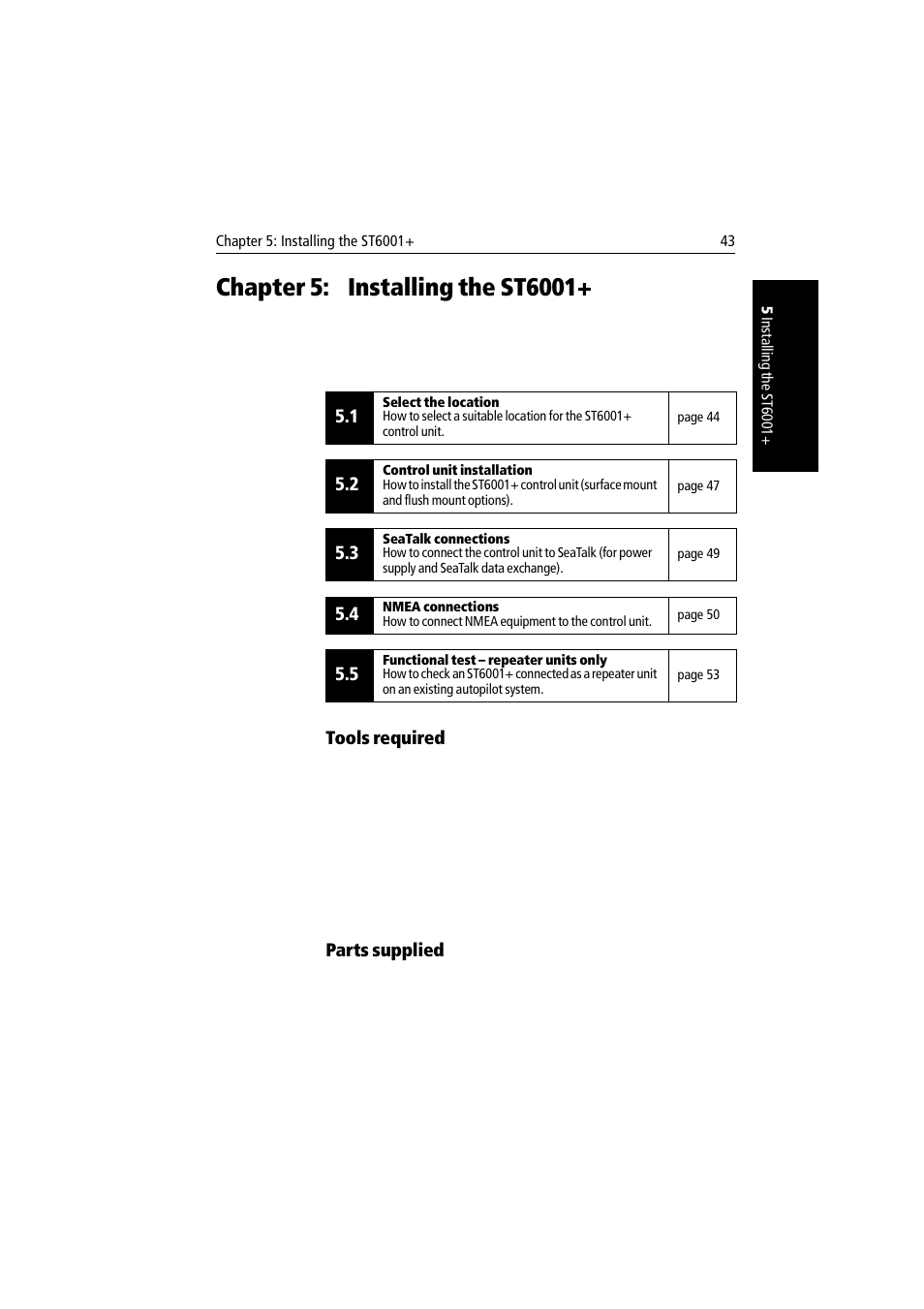 Chapter 5: installing the st6001, Tools required, Parts supplied | Raymarine autopilot User Manual | Page 56 / 137