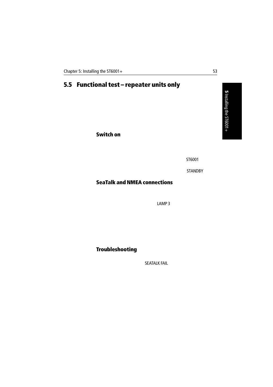 5 functional test – repeater units only, Switch on, Seatalk and nmea connections | Troubleshooting, Functional test – repeater units only | Raymarine autopilot User Manual | Page 66 / 137