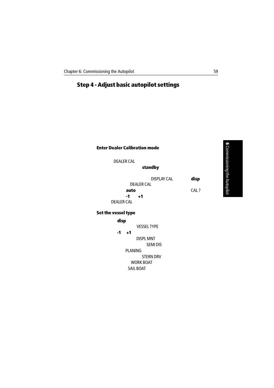 Step 4 - adjust basic autopilot settings, Enter dealer calibration mode, Set the vessel type | Raymarine autopilot User Manual | Page 72 / 137