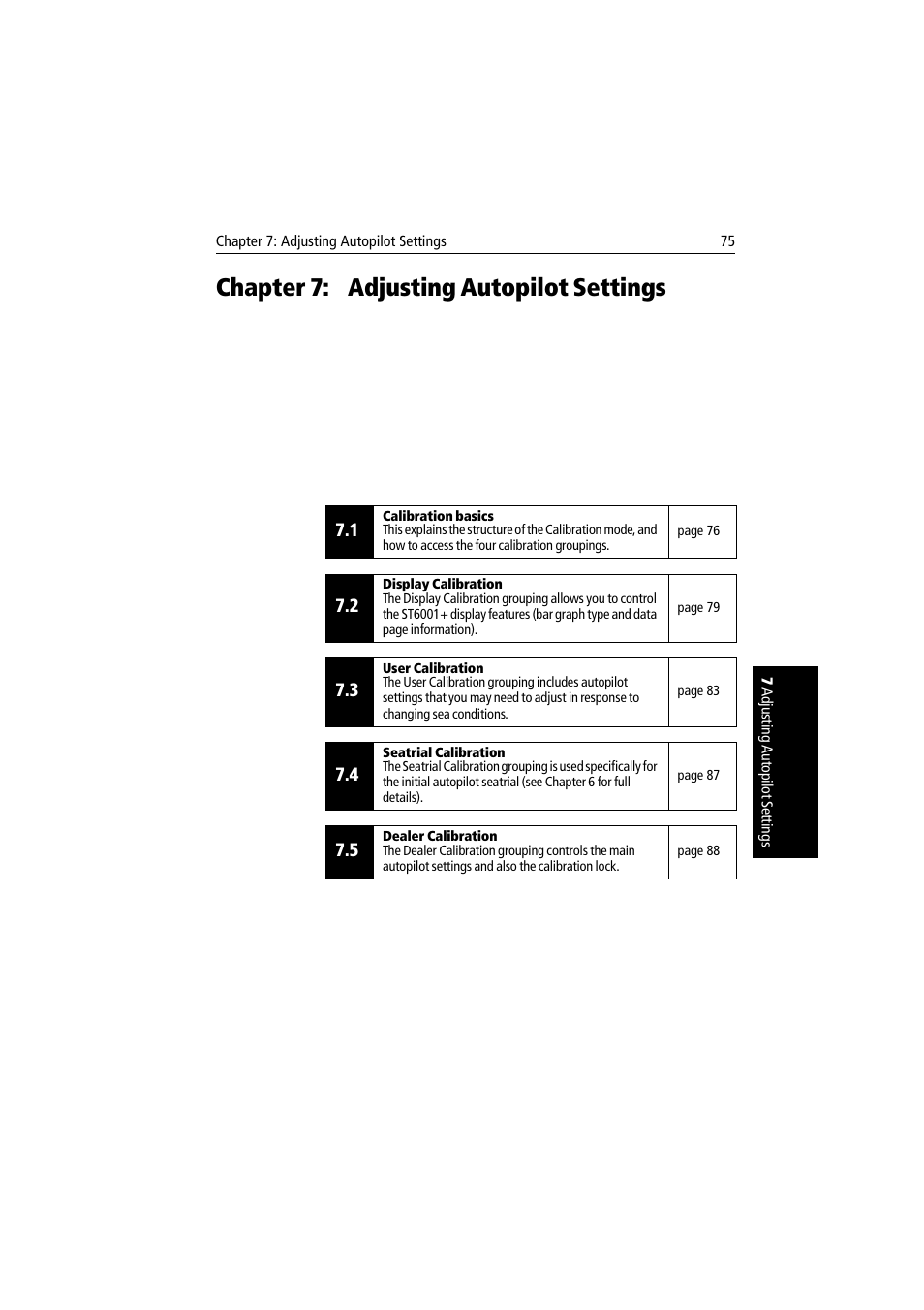 Chapter 7: adjusting autopilot settings, Chapter 7: adjusting autopilot settings ) | Raymarine autopilot User Manual | Page 88 / 137