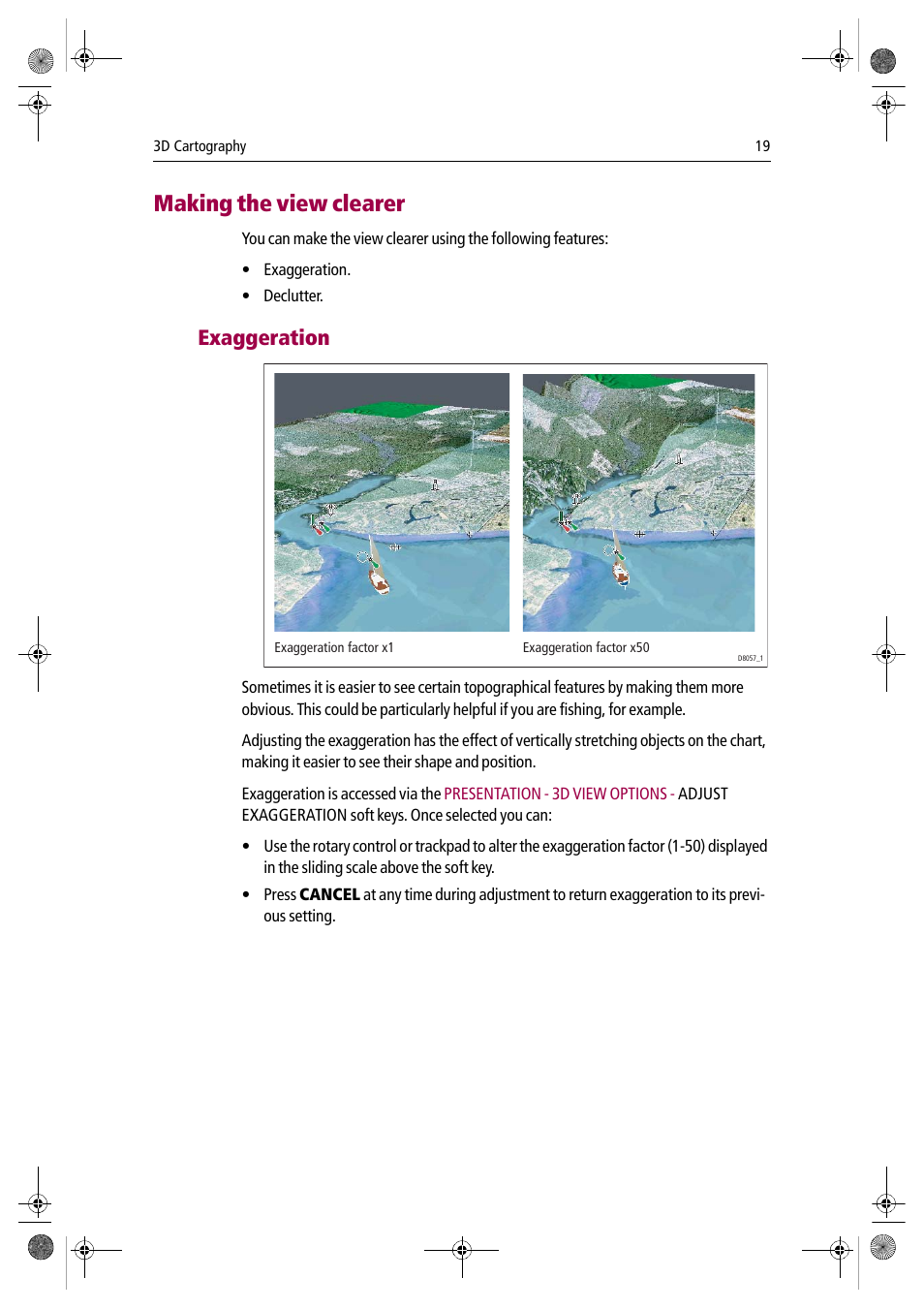 Making the view clearer, Exaggeration | Raymarine Platinum Chart Card User Manual | Page 23 / 29