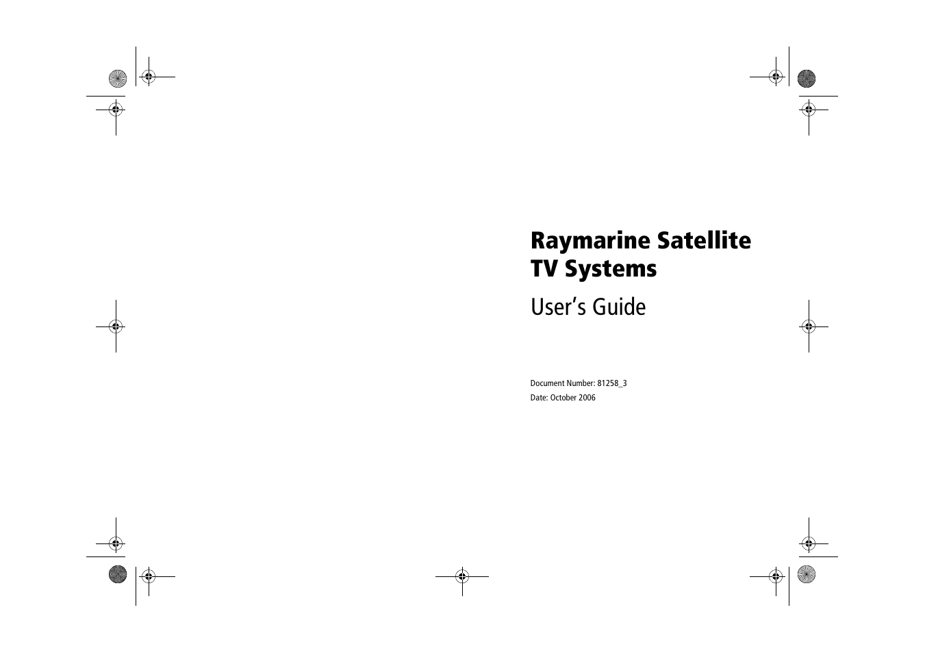 Raymarine Satellite TV Systems User Manual | 78 pages