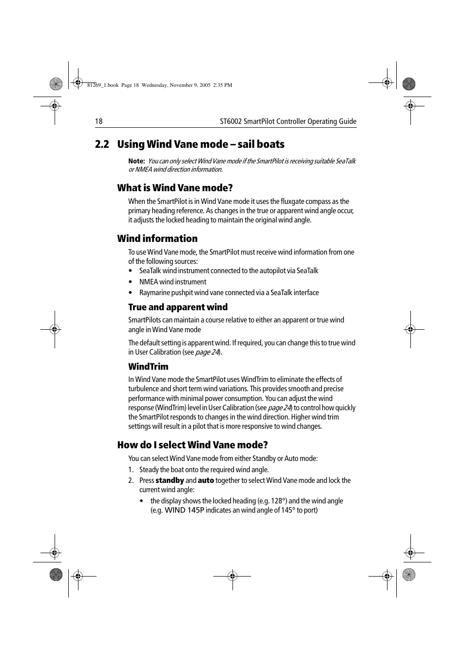 2 using wind vane mode – sail boats, What is wind vane mode, Wind information | How do i select wind vane mode | Raymarine ST6002 User Manual | Page 28 / 56