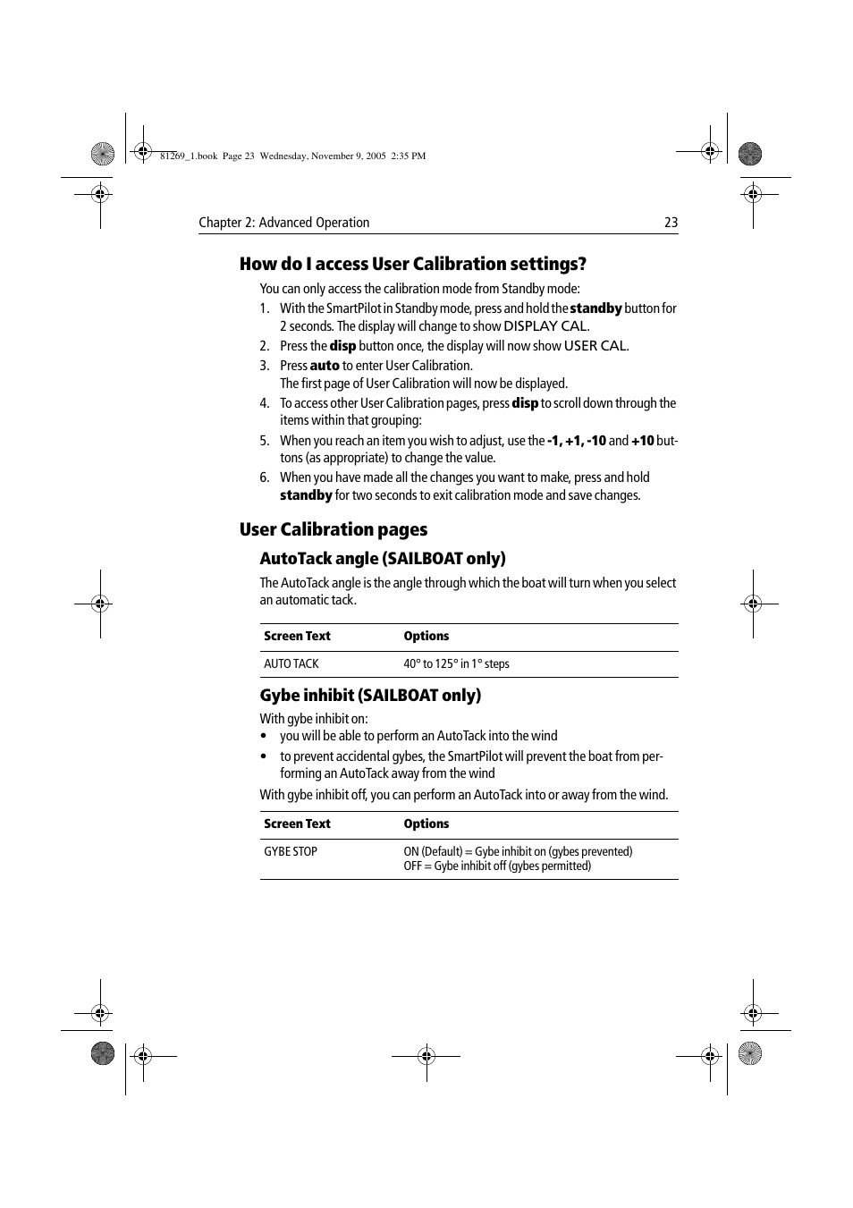 How do i access user calibration settings, User calibration pages, Autotack angle (sailboat only) | Gybe inhibit (sailboat only) | Raymarine ST6002 User Manual | Page 33 / 56