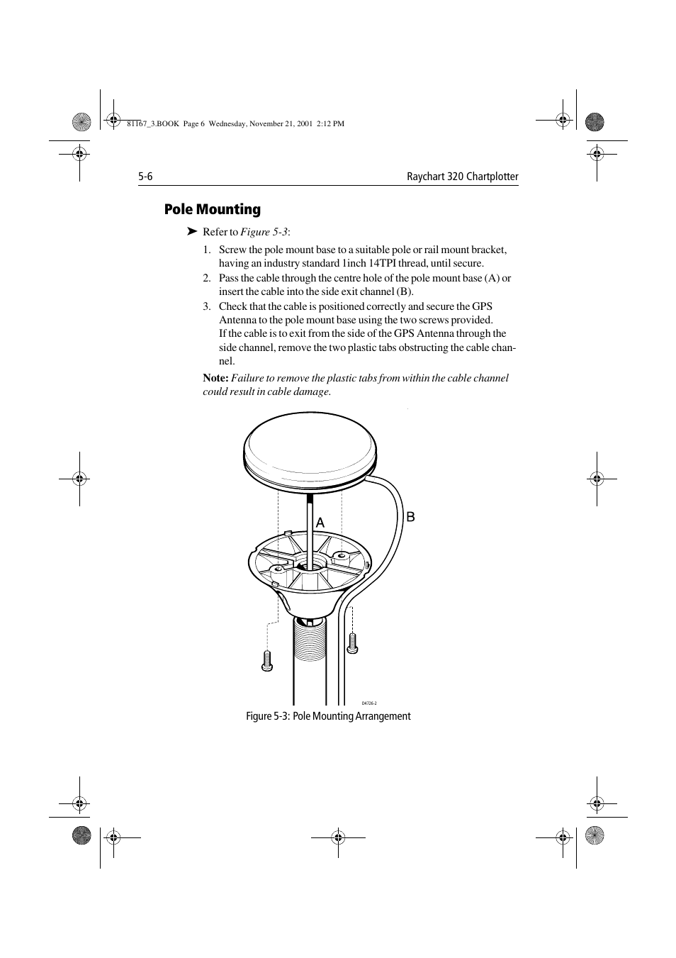 Pole mounting, Figure 5-3: pole mounting arrangement, Pole mounting -6 | Raymarine 320 User Manual | Page 105 / 139