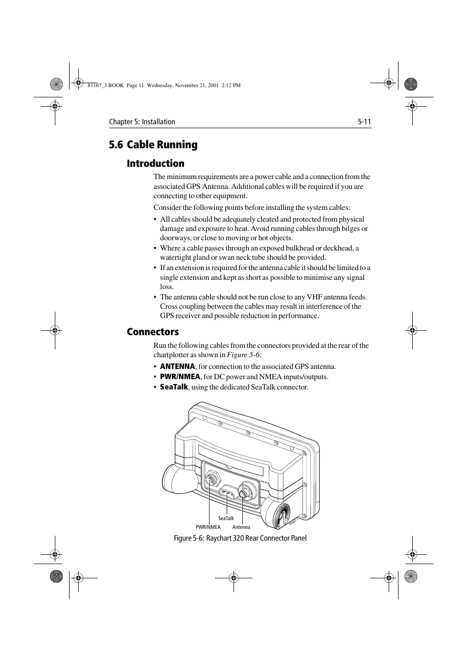 6 cable running, Introduction, Connectors | Figure 5-6: raychart 320 rear connector panel, 6 cable running -11, Introduction -11 connectors -11 | Raymarine 320 User Manual | Page 110 / 139