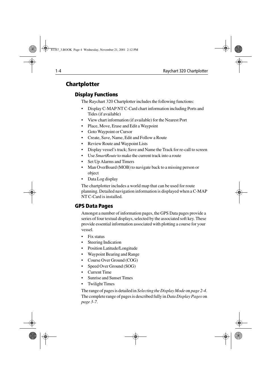 Chartplotter, Display functions, Chartplotter -4 | Gps data pages | Raymarine 320 User Manual | Page 15 / 139