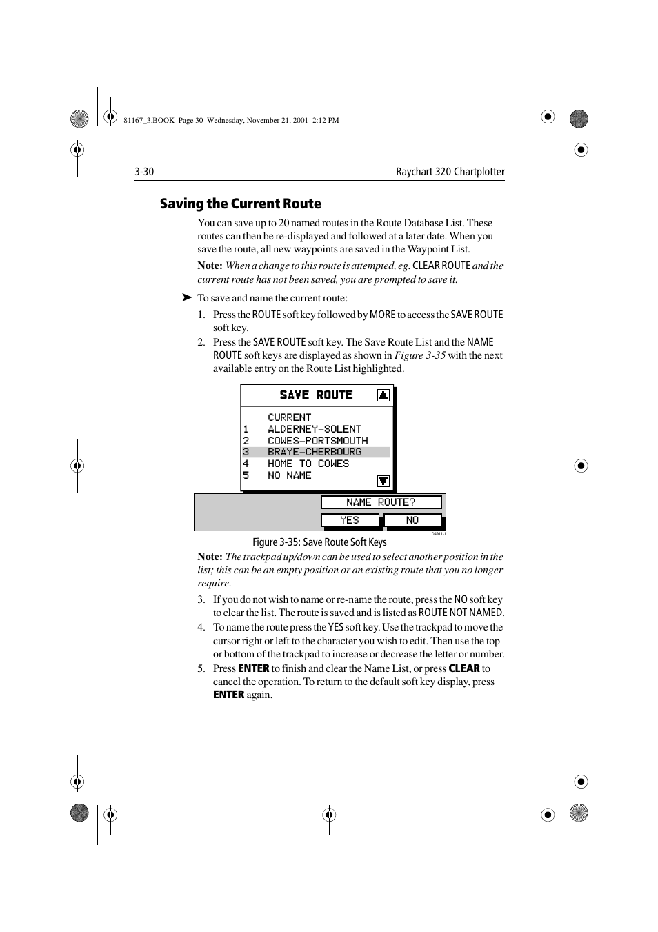 Saving the current route, Figure 3-35: save route soft keys, Saving the current route -30 | Raymarine 320 User Manual | Page 59 / 139