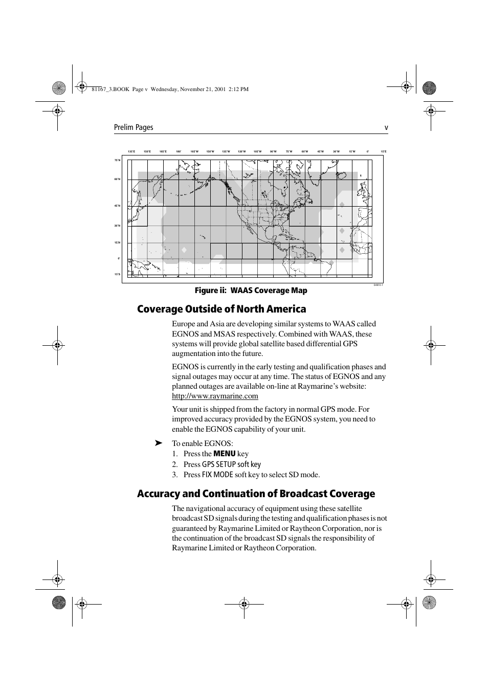 Coverage outside of north america, Accuracy and continuation of broadcast coverage, Prelim pages v | Figure ii: waas coverage map | Raymarine 320 User Manual | Page 6 / 139