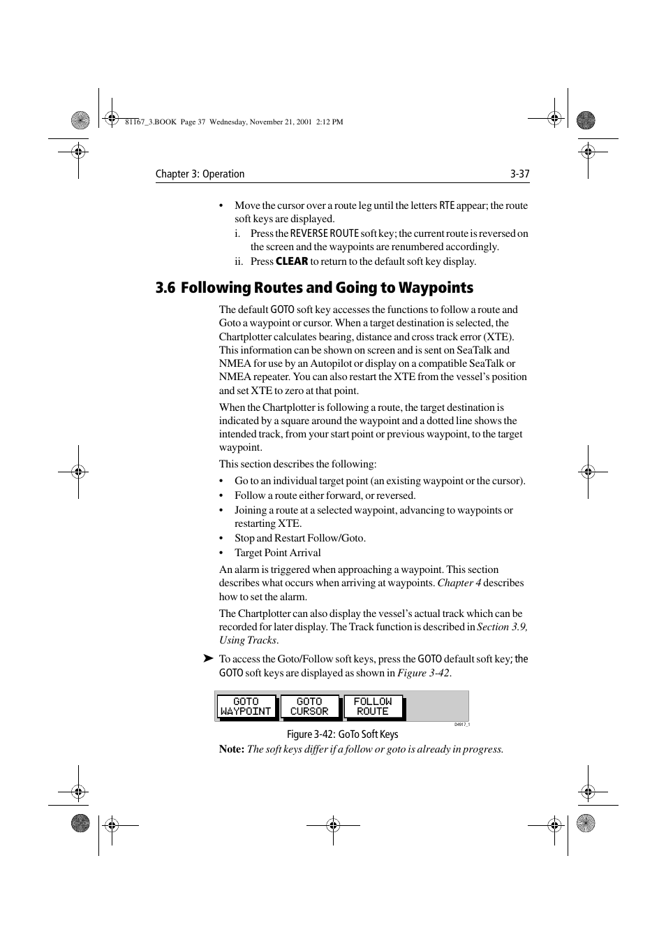 6 following routes and going to waypoints, Figure 3-42: goto soft keys, 6 following routes and going to waypoints -37 | Raymarine 320 User Manual | Page 66 / 139