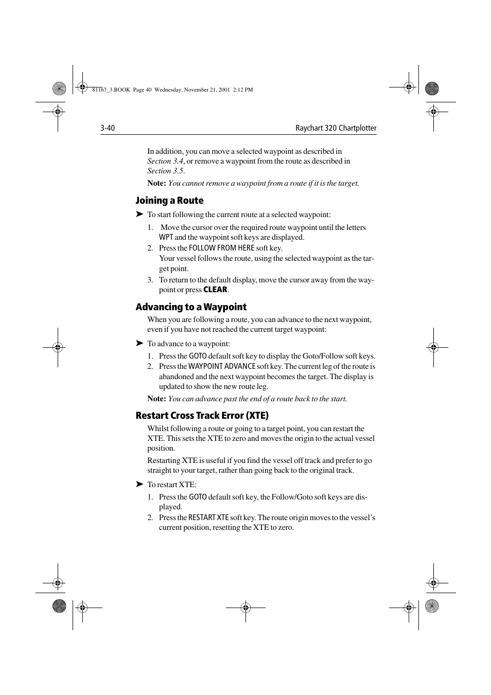 Joining a route, Advancing to a waypoint, Restart cross track error (xte) | Raymarine 320 User Manual | Page 69 / 139