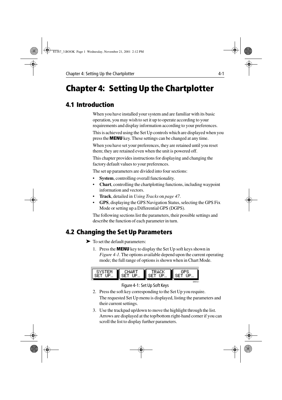 Chapter 4: setting up the chartplotter, 1 introduction, 2 changing the set up parameters | Figure 4-1: set up soft keys, Chapter 4 | Raymarine 320 User Manual | Page 86 / 139