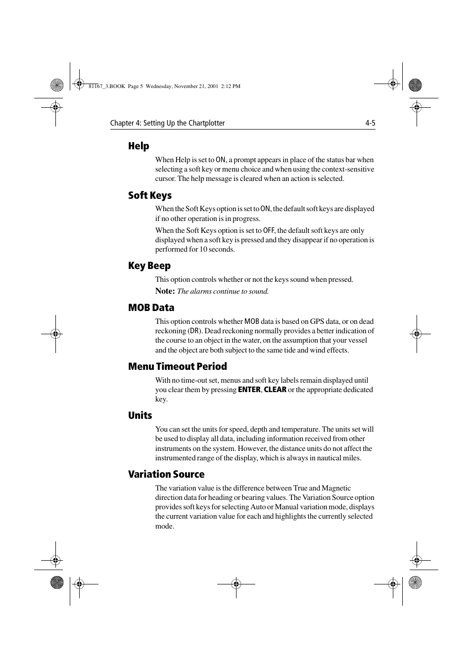 Help, Soft keys, Key beep | Mob data, Menu timeout period, Units, Variation source | Raymarine 320 User Manual | Page 90 / 139